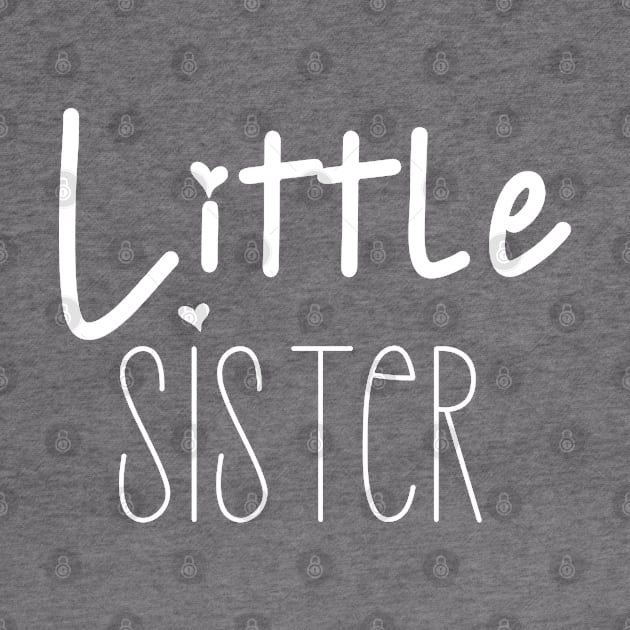 Little sister fun positive design by kuallidesigns